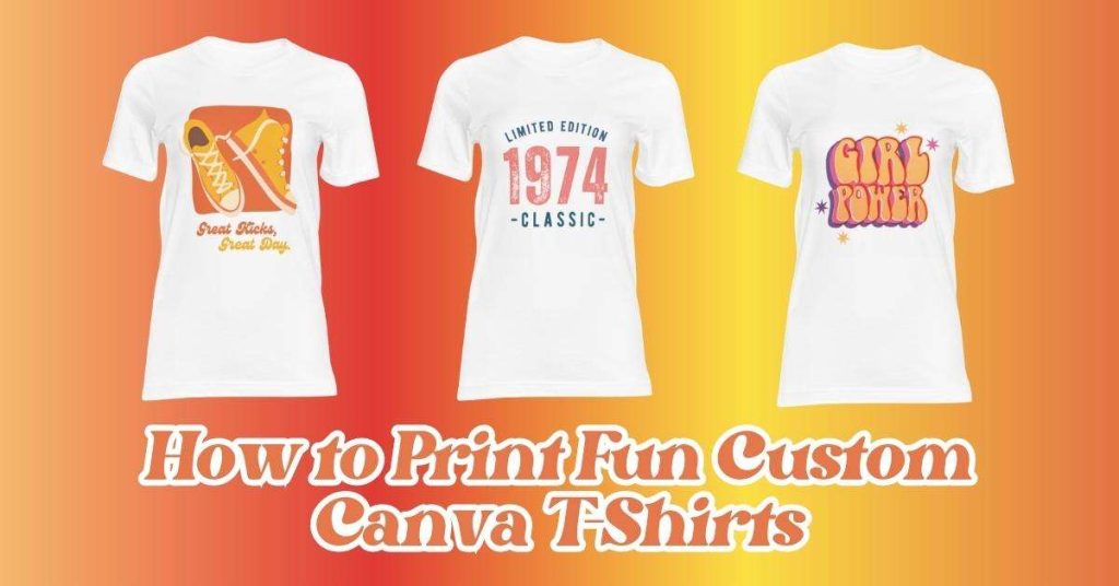 Fun-Custom-Canva-Tshirts-1-1.jpg