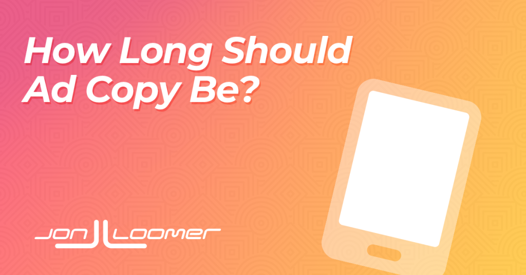 how-long-should-ad-copy-be-1.png